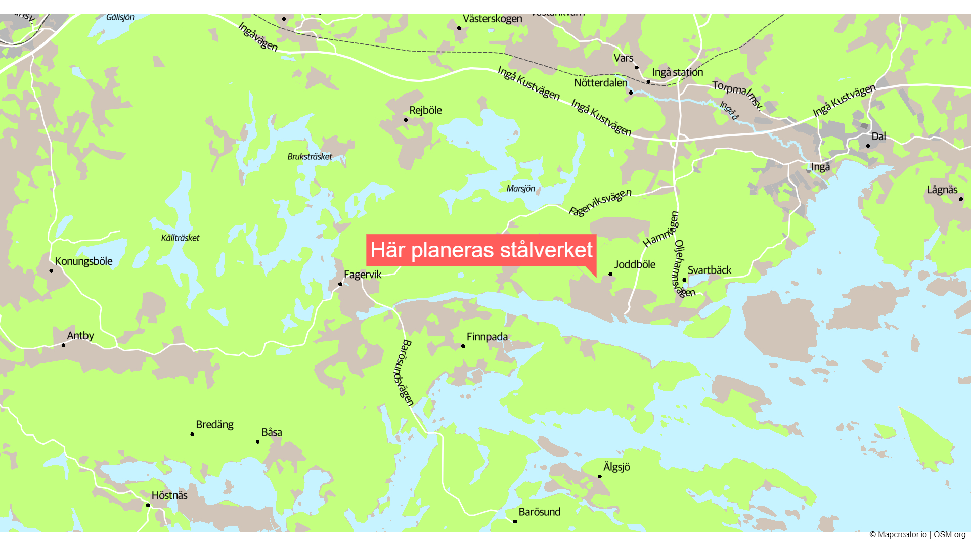Stålverket planeras på Fortums före detta kraftverkstomt i Joddböle intill djuphamnen i Ingå.